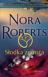 Słodka zemstaNora Roberts