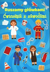 Ruszamy główkami Ćwiczenia z zawodami Ruszamy główkami Ćwiczenia z zawodami