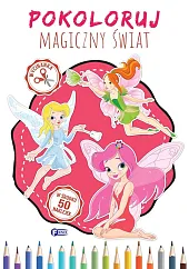 Pokoloruj magiczny świat Pokoloruj magiczny świat
