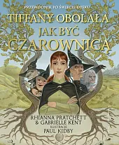 Tiffany Obolała. Jak być czarownicąRhianna Pratchett