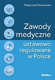 Zawody medyczne ustawowo regulowane w Polsce