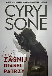 Zaśnij, diabeł patrzyCyryl Sone Zaśnij, diabeł patrzyCyryl Sone