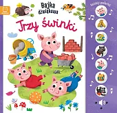 Naciśnij i posłuchaj! Bajka dźwiękowa. Trzy,Monika Basiejko Naciśnij i posłuchaj! Bajka dźwiękowa. Trzy,Monika Basiejko