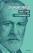 Moje życie i psychoanaliza Moje życie i psychoanaliza