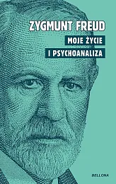 Moje życie i psychoanalizaZygmunt Freud