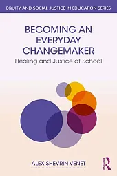 Becoming an Everyday ChangemakerShevrin Venet Alex