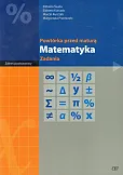 Powtórka przed maturą Matematyka Zadania Zakres podstawowy Powtórka przed maturą Matematyka Zadania Zakres podstawowy