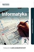 Informatyka 2 Podręcznik Zakres podstawowy