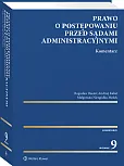 Prawo o postępowaniu przed sądami administracyjnymi. Komentarz Prawo o postępowaniu przed sądami administracyjnymi. Komentarz