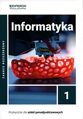 Informatyka 1 Podręcznik Zakres rozszerzonySławomir Sidor Informatyka 1 Podręcznik Zakres rozszerzonySławomir Sidor