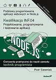 Kwalifikacja INF.04. Projektowanie, programowanie i testowanie aplikacji Kwalifikacja INF.04. Projektowanie, programowanie i testowanie aplikacji