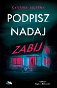 Podpisz nadaj zabij Podpisz nadaj zabij