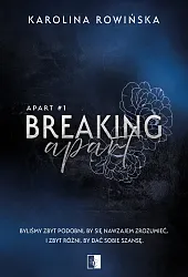 Breaking ApartKarolina Rowińska