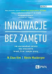 Innowacje bez zamętuChanW. Kim