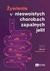 Żywienie w nieswoistych chorobach zapalnych jelitMichał Sienkiewicz