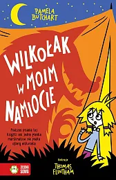 Szkolne szaleństwa Wilkołak w moim namiocie!Pamela Butchart Szkolne szaleństwa Wilkołak w moim namiocie!Pamela Butchart