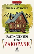 Zakończeniem jest Zakopane