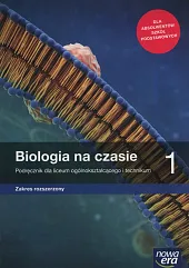 Biologia na czasie 1 Podręcznik Zakres,Barbara Januszewska-Hasiec Biologia na czasie 1 Podręcznik Zakres,Barbara Januszewska-Hasiec