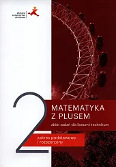 Matematyka z plusem 2 Zbiór zadań,Marcin Braun Matematyka z plusem 2 Zbiór zadań,Marcin Braun