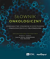 Słownik onkologicznyWiktor Szawłowski Andrzej Słownik onkologicznyWiktor Szawłowski Andrzej