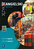 Język angielski zawodowy dla technika logistyka i technika spedytora Zeszyt ćwiczeń Język angielski zawodowy dla technika logistyka i technika spedytora Zeszyt ćwiczeń