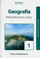 Geografia 1 Maturalne karty pracy Zakres,Agnieszka Maląg Geografia 1 Maturalne karty pracy Zakres,Agnieszka Maląg