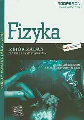 Fizyka Zbiór zadań Zakres podstawowyAdam Ogaza Fizyka Zbiór zadań Zakres podstawowyAdam Ogaza