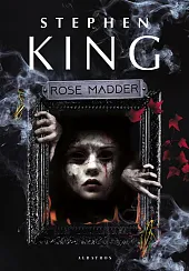 Rose MadderStephen King Rose MadderStephen King