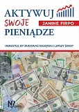 Aktywuj swoje pieniądze Aktywuj swoje pieniądze