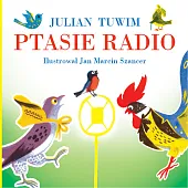 Ptasie radioJulian Tuwim Ptasie radioJulian Tuwim