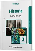 Historia 3 Karty pracy Część 1 i 2 Zakres podstawowy Historia 3 Karty pracy Część 1 i 2 Zakres podstawowy
