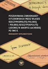 Poszukiwania zbrodniarzy hitlerowskich przez władze Rzeczypospolitej,Wybór 