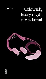 Człowiek, który nigdy nie skłamał Człowiek, który nigdy nie skłamał
