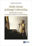 Mały świat jednego człowieka Mały świat jednego człowieka