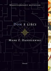 Dom z liściZ.Mark Danielewski