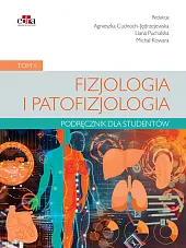 Fizjologia i patofizjologia. Podręcznik dla studentów.,Agnieszka Cudnoch-Jędrzejewska 