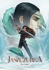 Jaszczurka Tom 1Ula Gudel