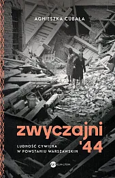 Zwyczajni '44Agnieszka Cubała Zwyczajni '44Agnieszka Cubała