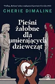 Pieśni żałobne dla umierających dziewcząt Pieśni żałobne dla umierających dziewcząt