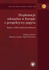 Eksploatacja seksualna w Europie z perspektywy,Zbigniew Lasocik Eksploatacja seksualna w Europie z perspektywy,Zbigniew Lasocik