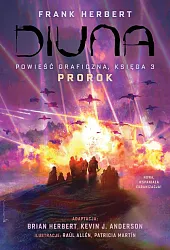 Diuna. Powieść graficzna. Księga 3. ProrokFrank Herbert Diuna. Powieść graficzna. Księga 3. ProrokFrank Herbert