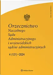 Orzecznictwo Naczelnego Sądu Administracyjnego i Wojewódzkich, 