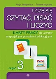 Uczę się czytać pisać i liczyć Część 3 Karty pracy dla uczniów ze specjalnymi potrzebami edukacyjnymi