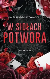 W sidłach PotworaAleksandra Witkowska