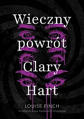 Wieczny powrót Clary HartLouise Finch