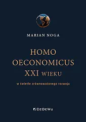 Homo oeconomicus XXI wieku w świetle,Marian Noga