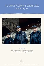 Autocenzura i cenzura Nowe ujęcia