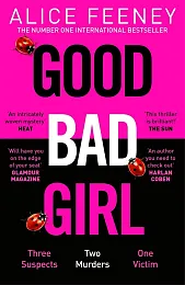 Good Bad GirlAlice Feeney