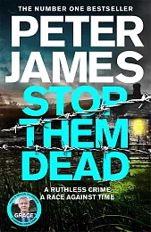 Stop Them DeadPeter James