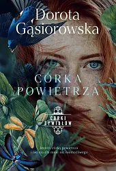 Córka powietrzaDorota Gąsiorowska